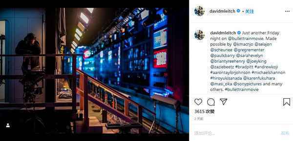 导演大卫雷奇发ins透露《子弹列车》开拍！豪华演员阵容曝光